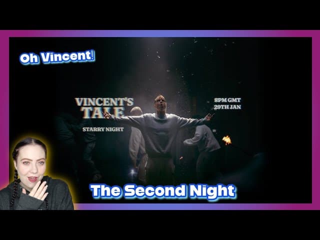 REACTING TO 'VINCENT'S TALE - THE SECOND NIGHT' BY REN | LET THE TRIAL BEGIN!