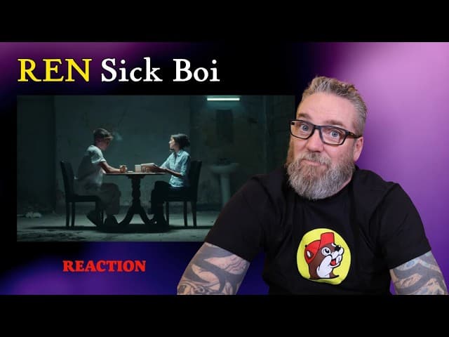 Ren - Sick Boi | Reaction