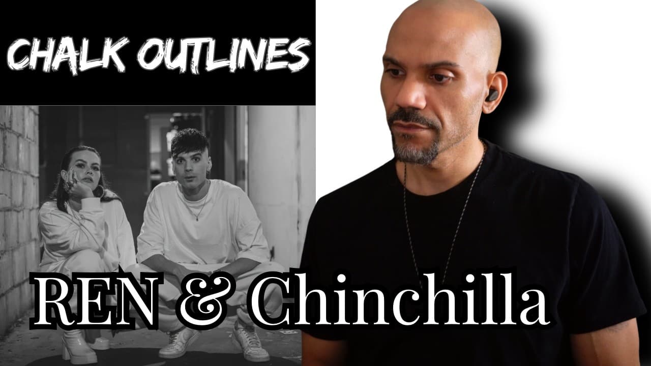 REN & CHINCHILLA - Chalk Outlines - REACTION! Sublime!