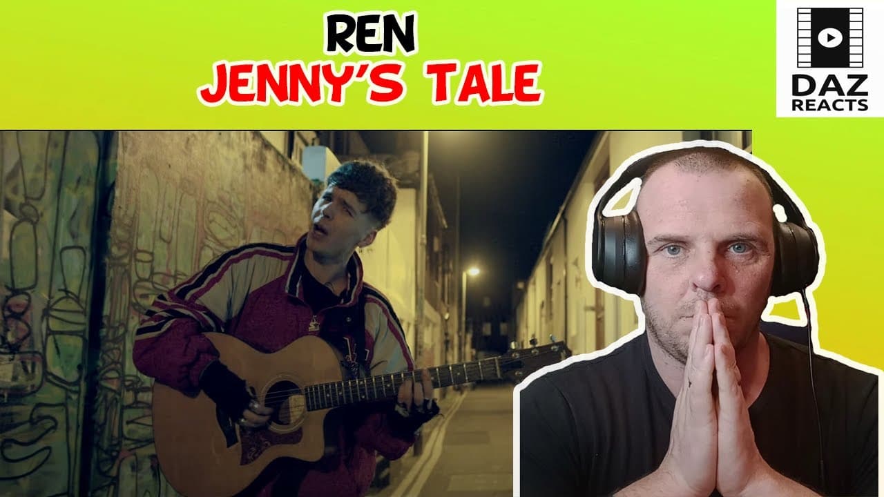 Daz Reacts To Ren - Jenny's Tale
