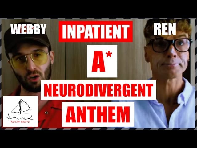 Neurodivergent by Ren X Webby   Inpatient   Master Reacts