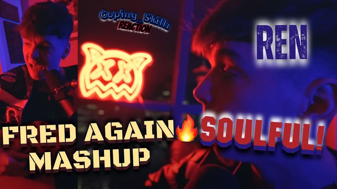 Ren Reaction – “Fred Again Mashup” - Therapist Reaction