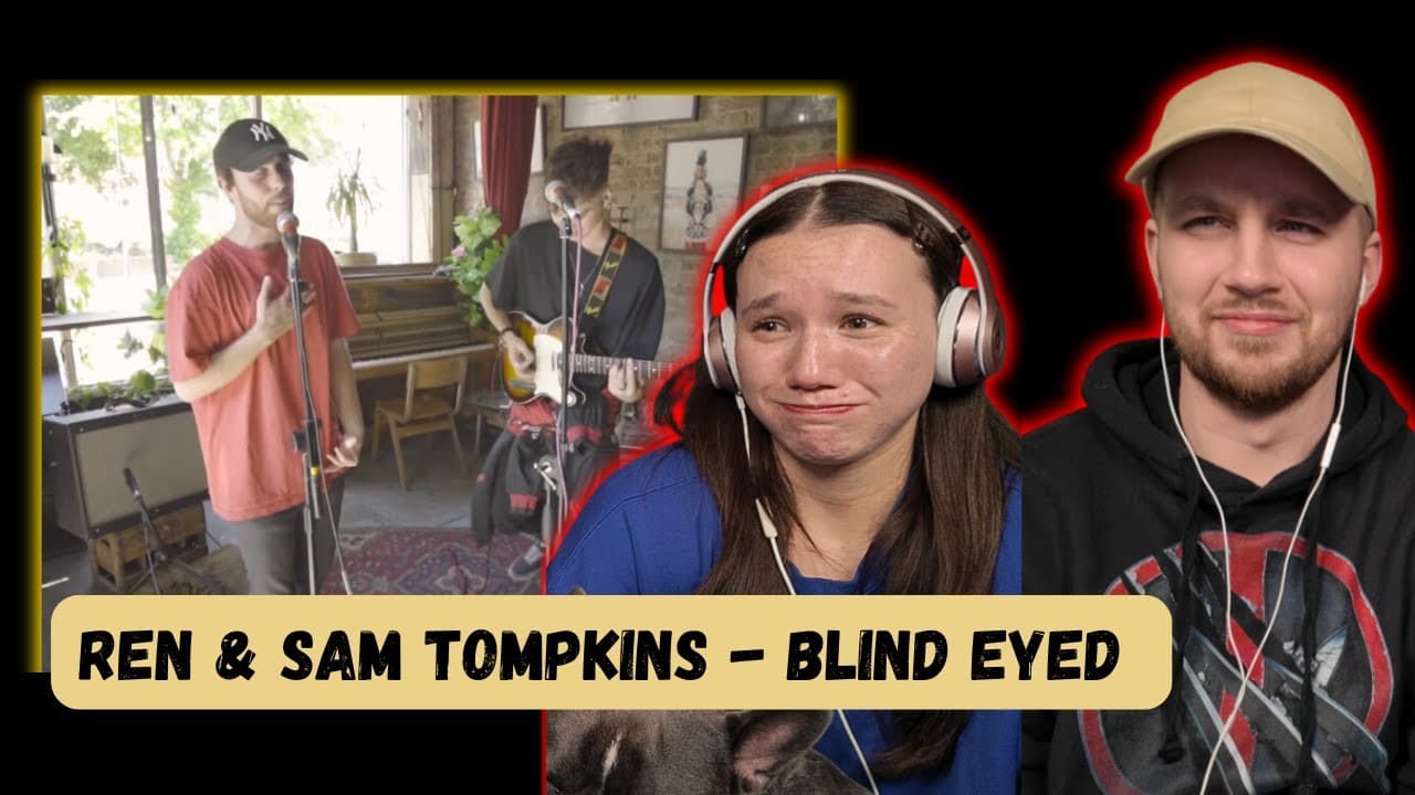 Ren and Sam Tompkins - Blind Eyed | M.C Sessions REACTION