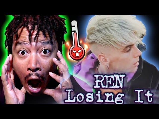 Ren - Losing It | Reaction