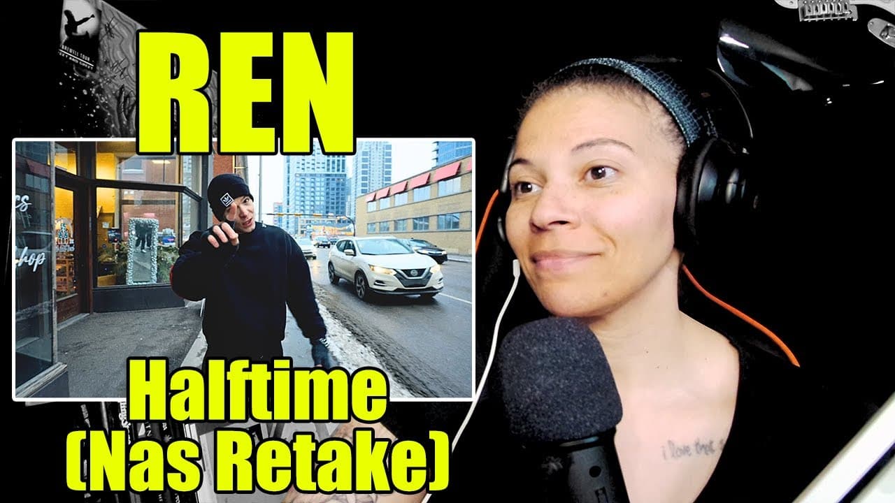 Ren - Halftime (Nas Retake) | Reaction