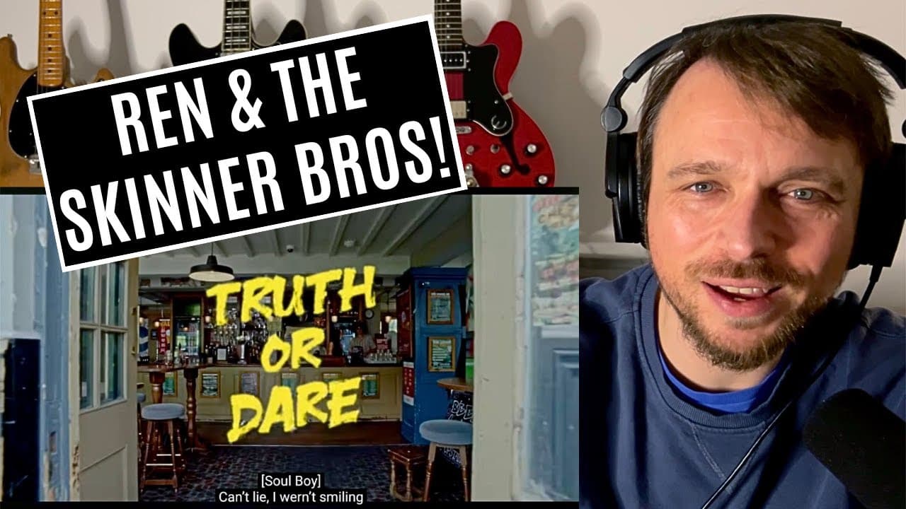 Ren x The Skinner Brothers - Truth Or Dare Reaction