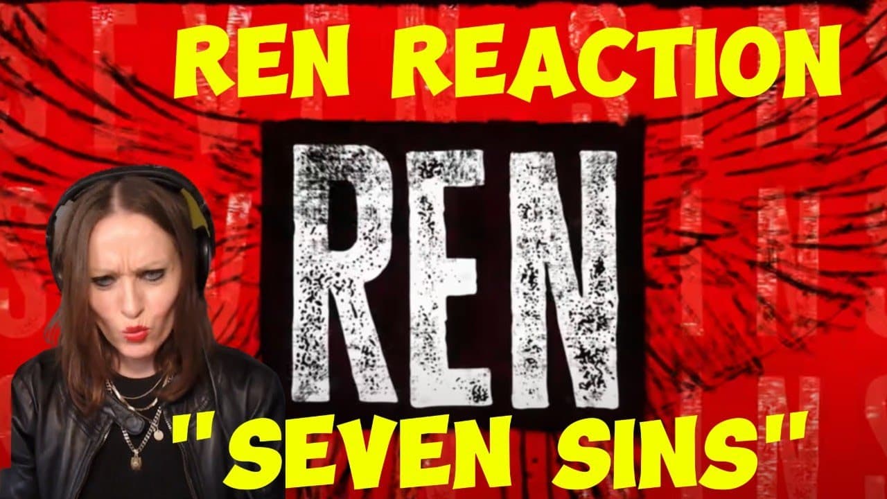FIRST TIME HEARING or First Reaction video I SEVEN SINS- My First Ren Request- SO STOKED!!! 🥁🔥