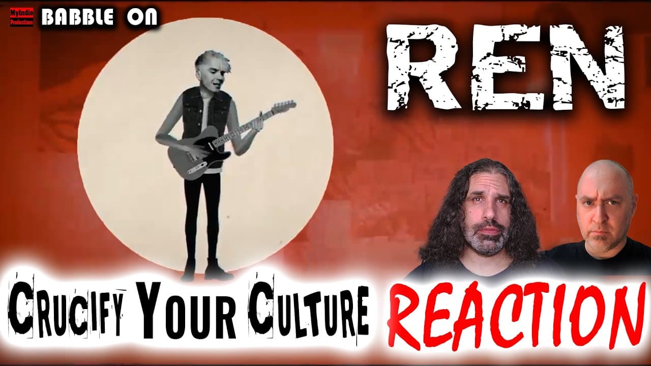 REN - CRUCIFY YOUR CULTURE Reaction/Lyrics Analysis/Discussion #singersongwriter #politics #greed🔥🔥🔥