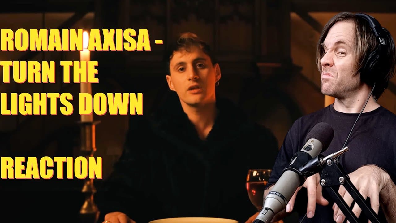 Romain Axisa - Turn the Lights Down /// 1ST TIME REACTION