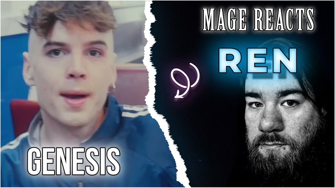 Mage Reacts: Genesis | Ren