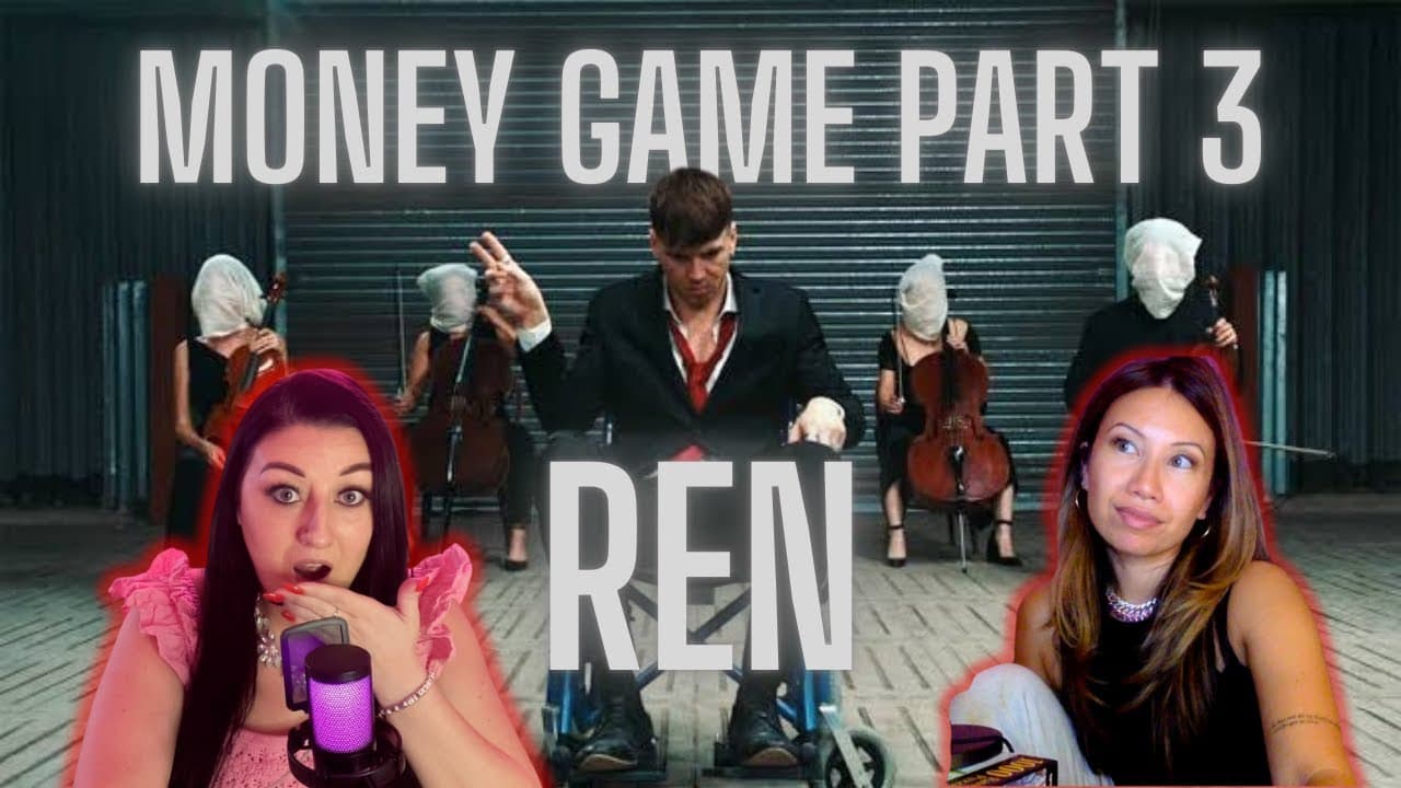 REN - “Money Game Part 3” l Reaction