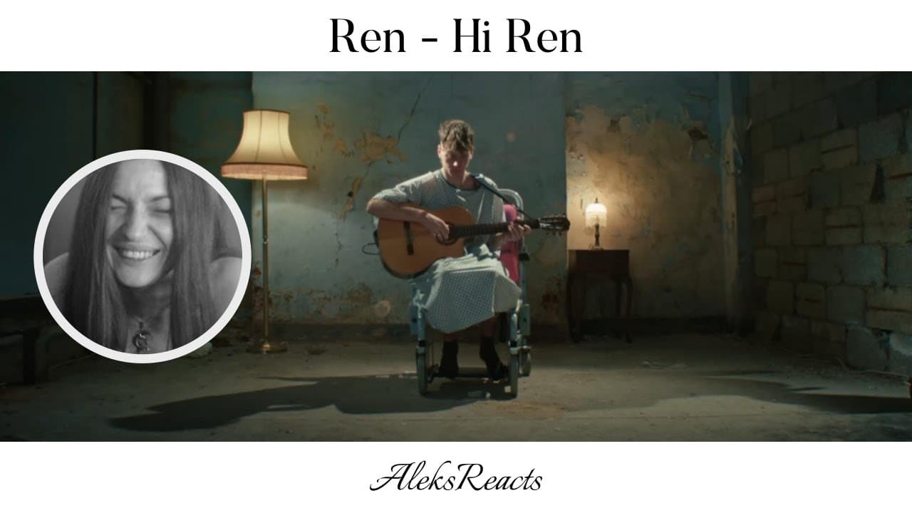 Ren - Hi Ren | Reaction | UNIVERSAL WORK OF ART