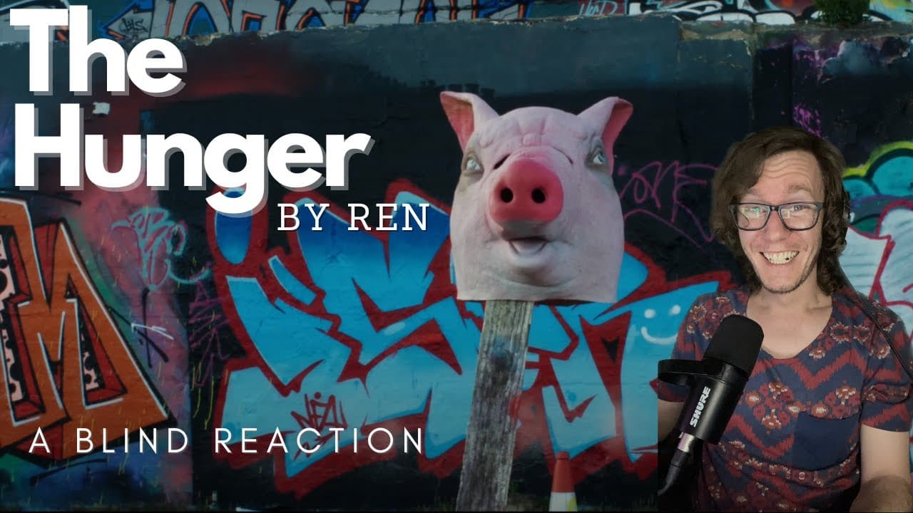Ren - The Hunger (A Blind Reaction)