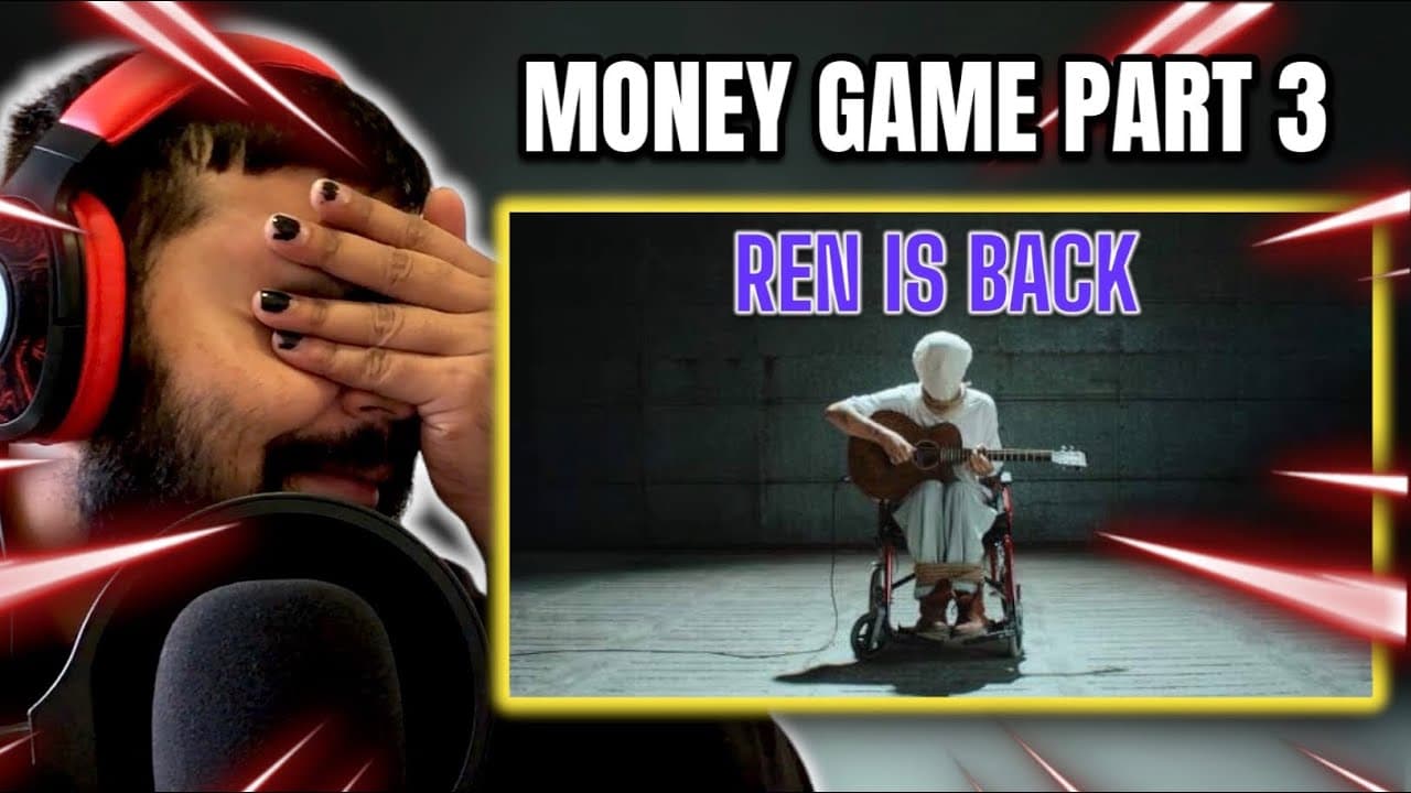 FIRST TIME CHECKING Ren - Money Game Part 3 (Official Music Video) \ REACTION!!!