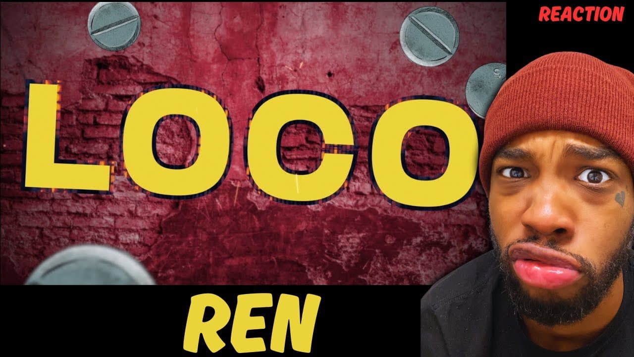 Schuyler Reacts To Ren - Loco (Official Lyric Video)