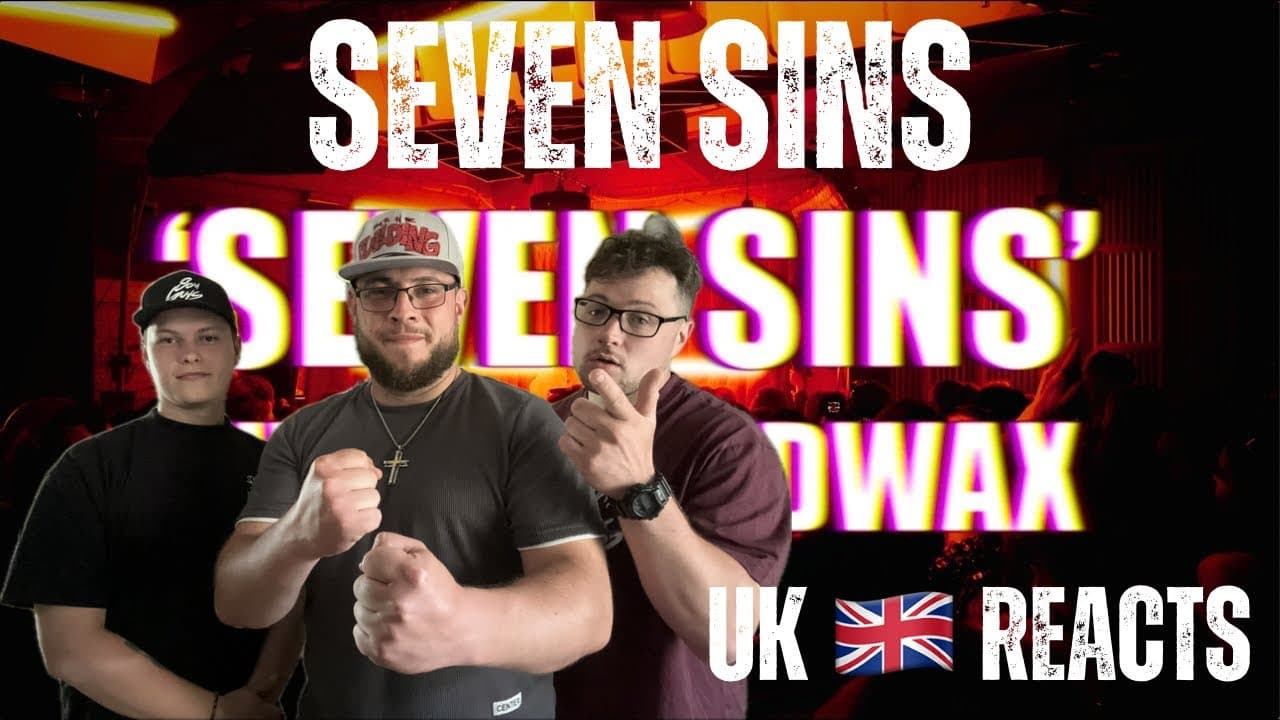 SEVEN SINS (LIVE/DEAD WAX) - REN (UK Independent Artists React) THE ATTENTION TO DETAIL IS WILD!