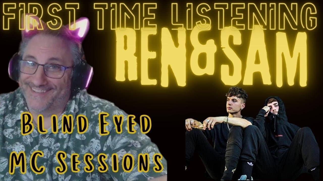 Ren and Sam Tompkins Blind Eyed MC Sessions Reaction