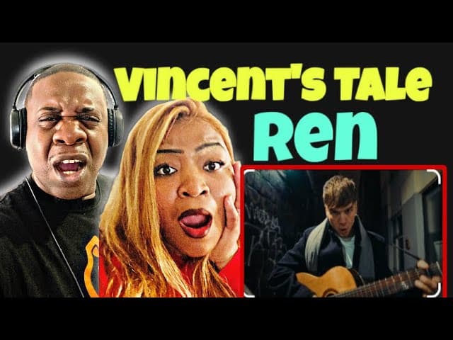 This Hits Hard!!  Ren -  Vincent's Tale (Self Portrait) Reaction