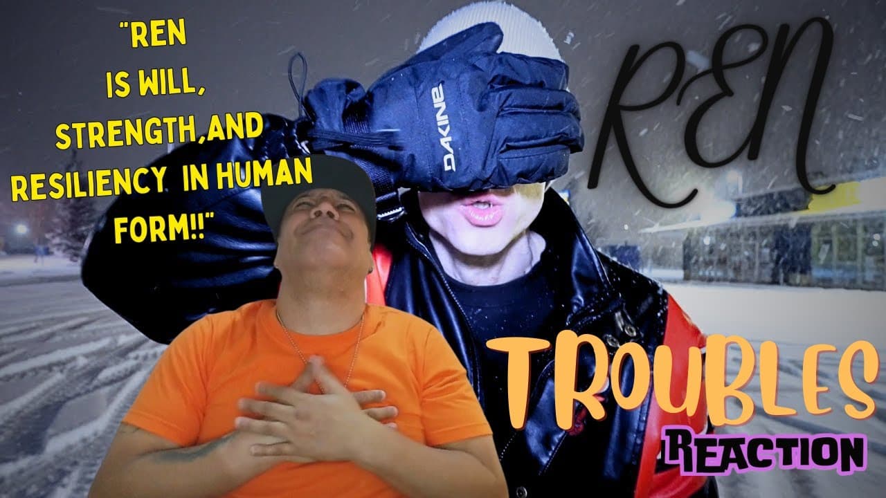 Ren - Troubles MUSIC REACTION