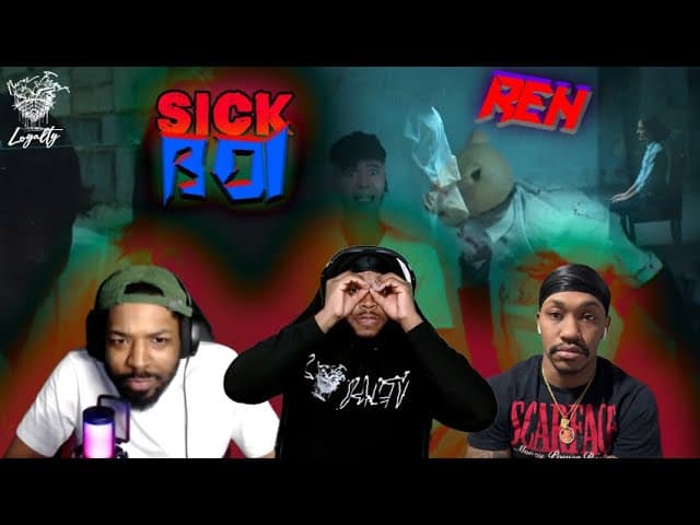 Ren - Sick Boi (Official Music Video) 🤒REACTION🤒