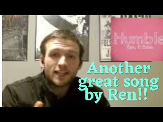 Ren - Humble (ft Eden Nash) (First Time Reaction) #ren