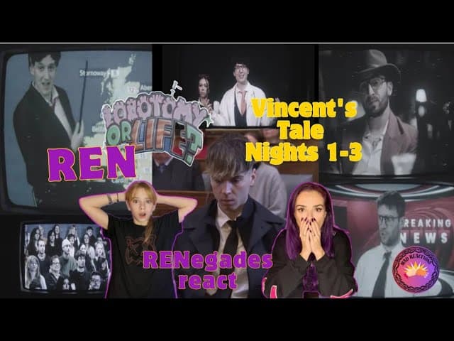 Another wild ride | REN - Vincent's Tale - Nights 1-3 - Renegades Mum And Daughter react 🤜🤛💥