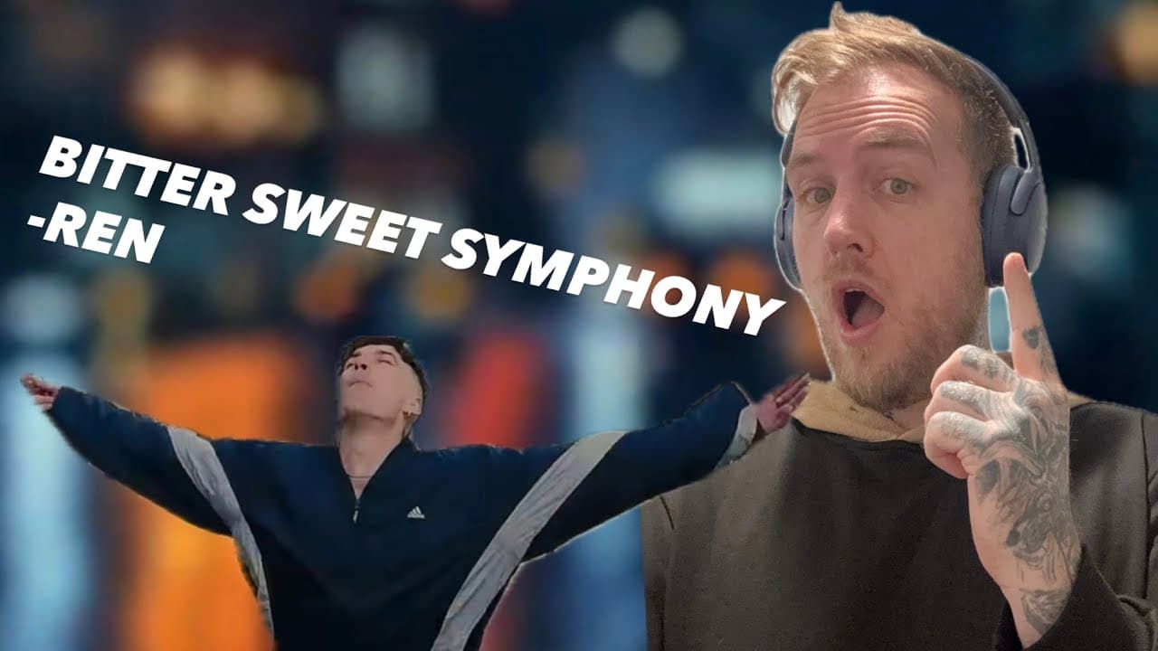 Ren – Bitter Sweet Symphony  First Time Reaction (He Made This His OWN)