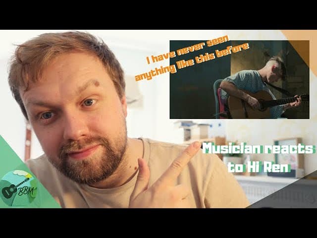 Musician Reacts to Hi Ren - Ren