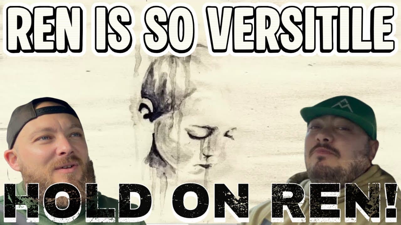 REN HOLD ON FIRST TIME REACTION HOLD ON REN!