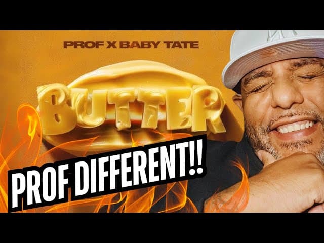 PROF ALWAYS SWAGGING | PROF - Butter feat. ‪@imbabytate‬ (Official Audio Upload) | REACTION!!
