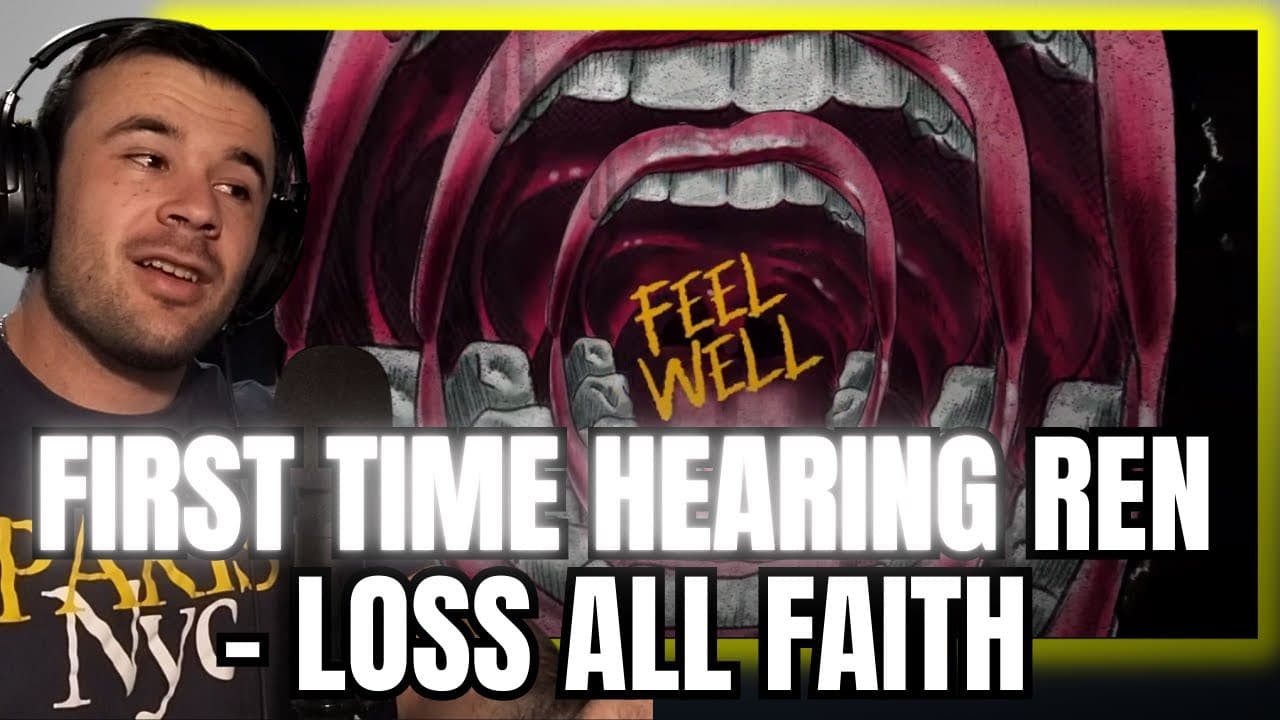 Ren - Lost All Faith (Reaction)