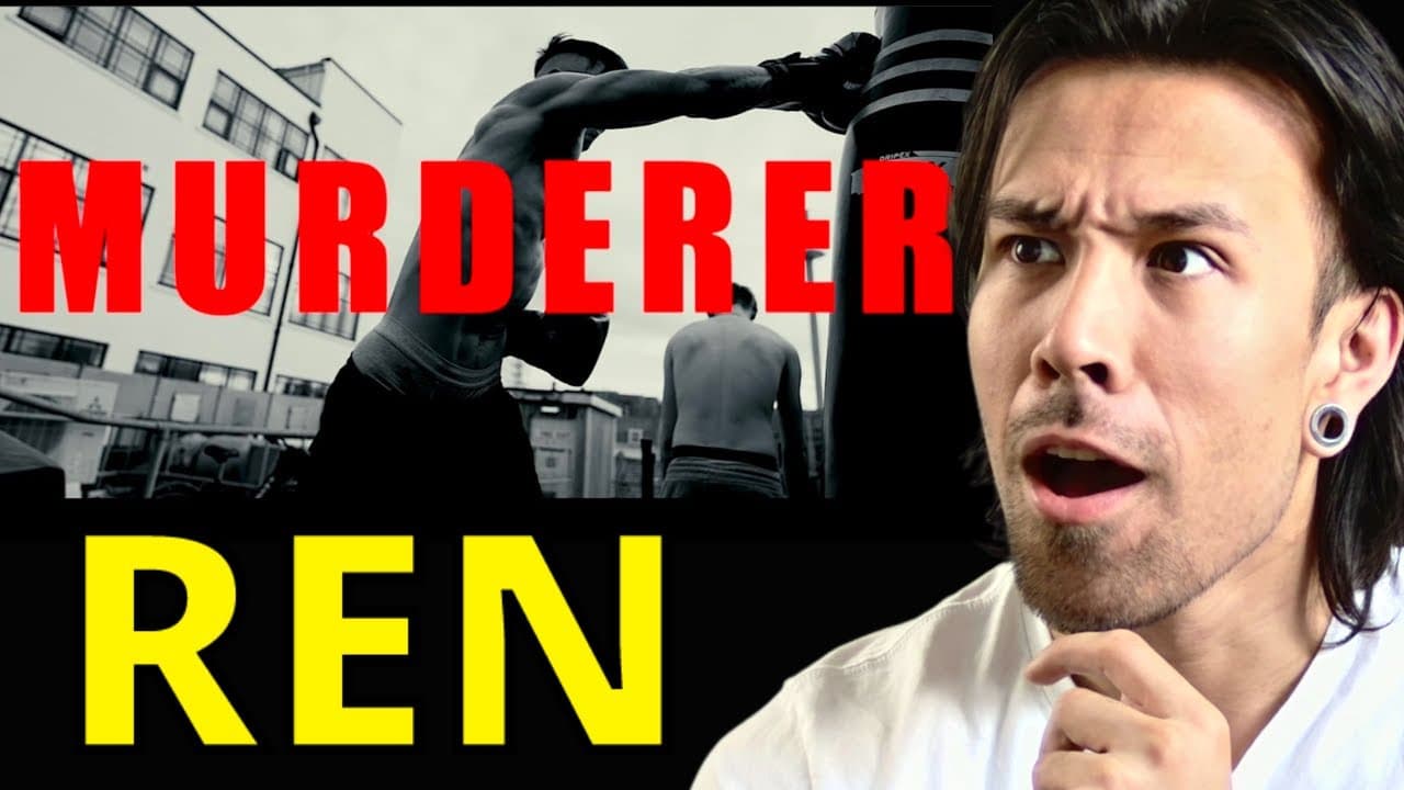 REN - MURDERER REACTION