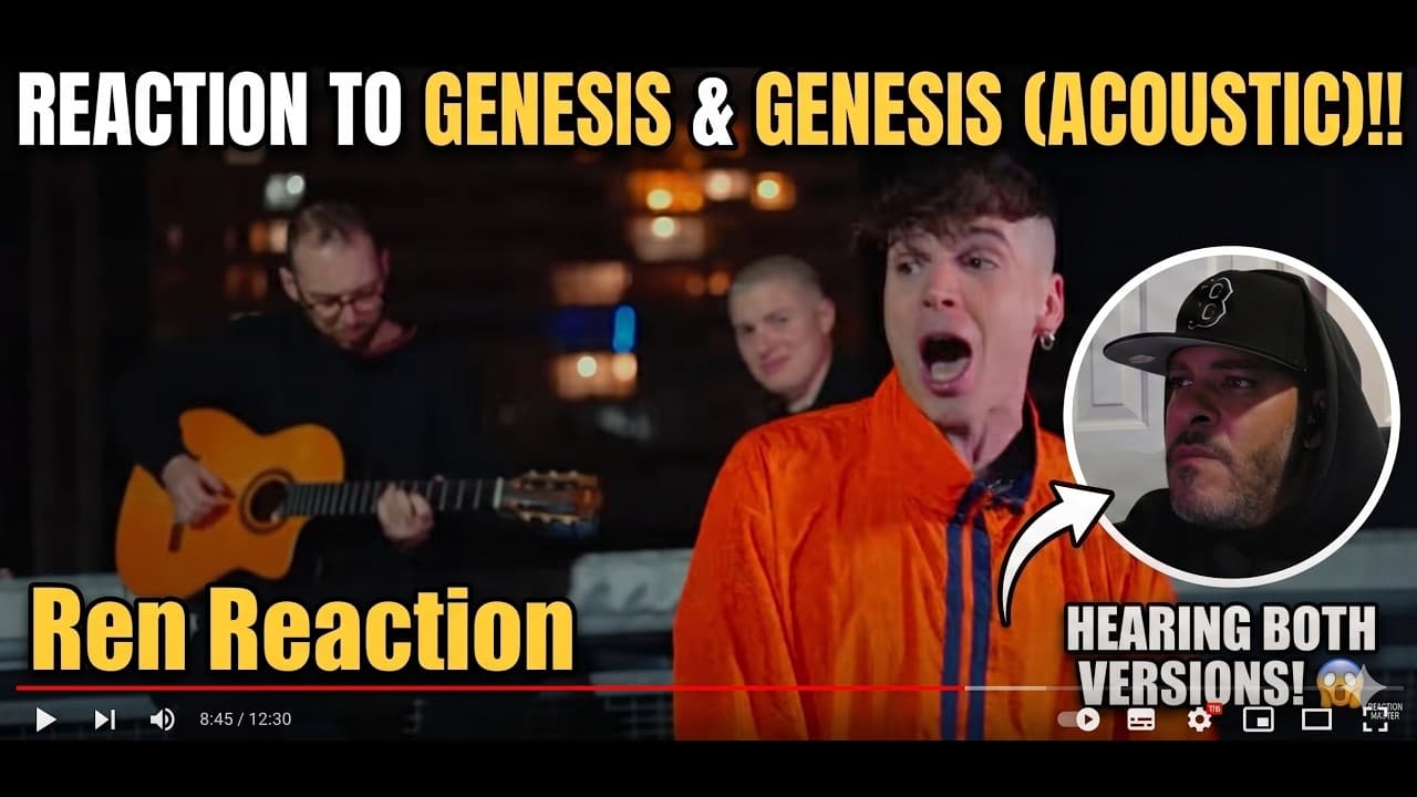 Ren   Genesis Music Video and Acoustic Version   Live REACTION by Perry3xStudios