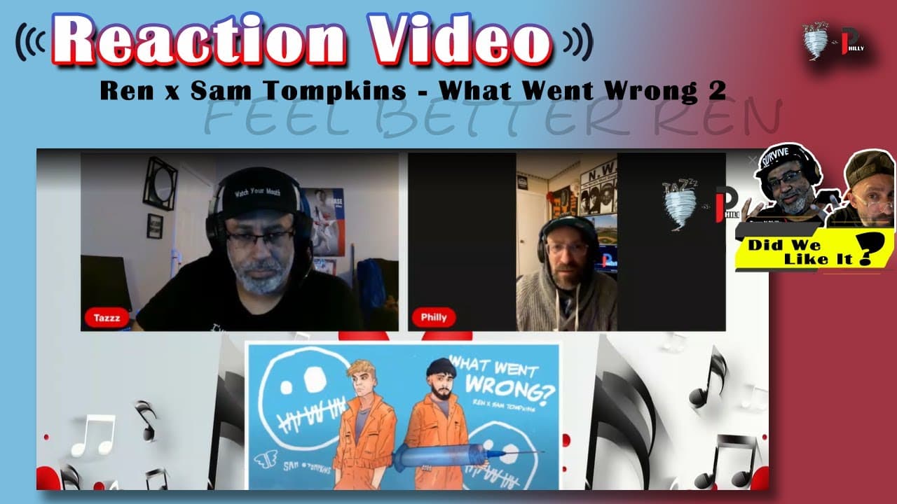 Ren & Sam Tompkins | What Went Wrong 2 [Get Better Ren - We Need You] #ren #hiren@RenMakesMusic