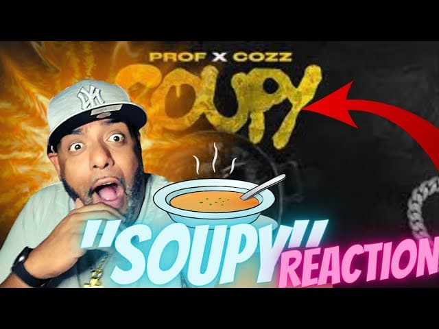 FIRST TIME LISTEN | PROF ft COZZ | Soupy | REACTION!!!!!!!!