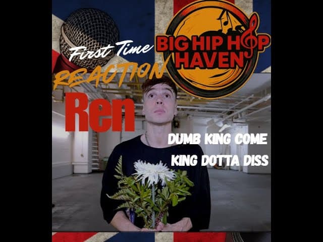 Ren – “Dumb King Come” (King Dotta Diss) 🔥👑 | Bars, Energy & Lyrical Warfare | Reaction & Breakdown