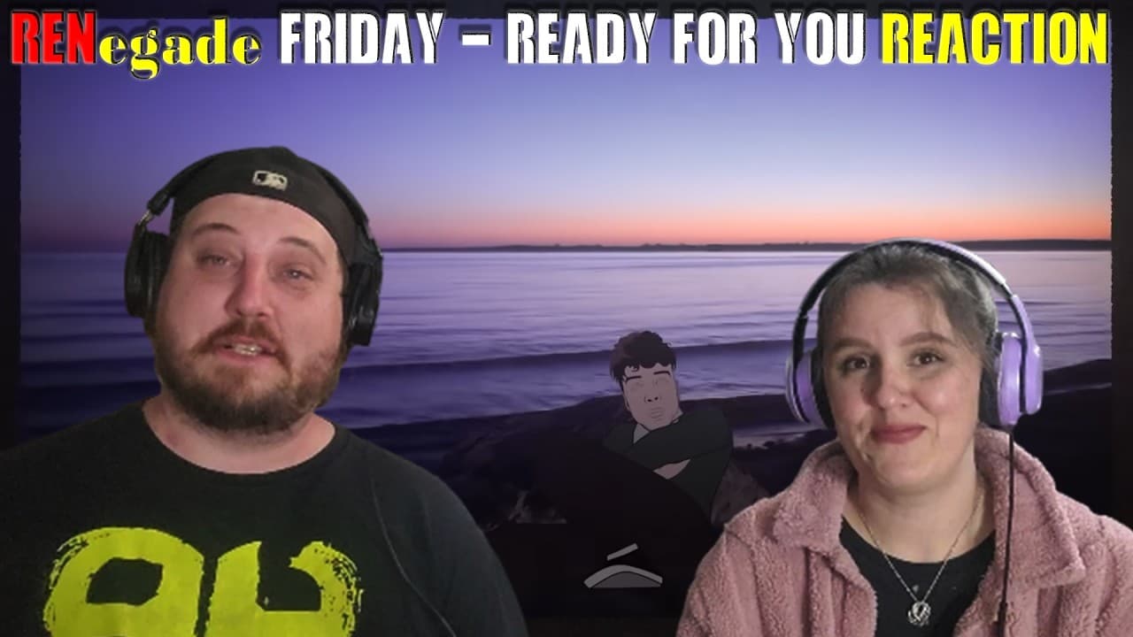 RENegade Friday - Ren - Ready For You - REACTION