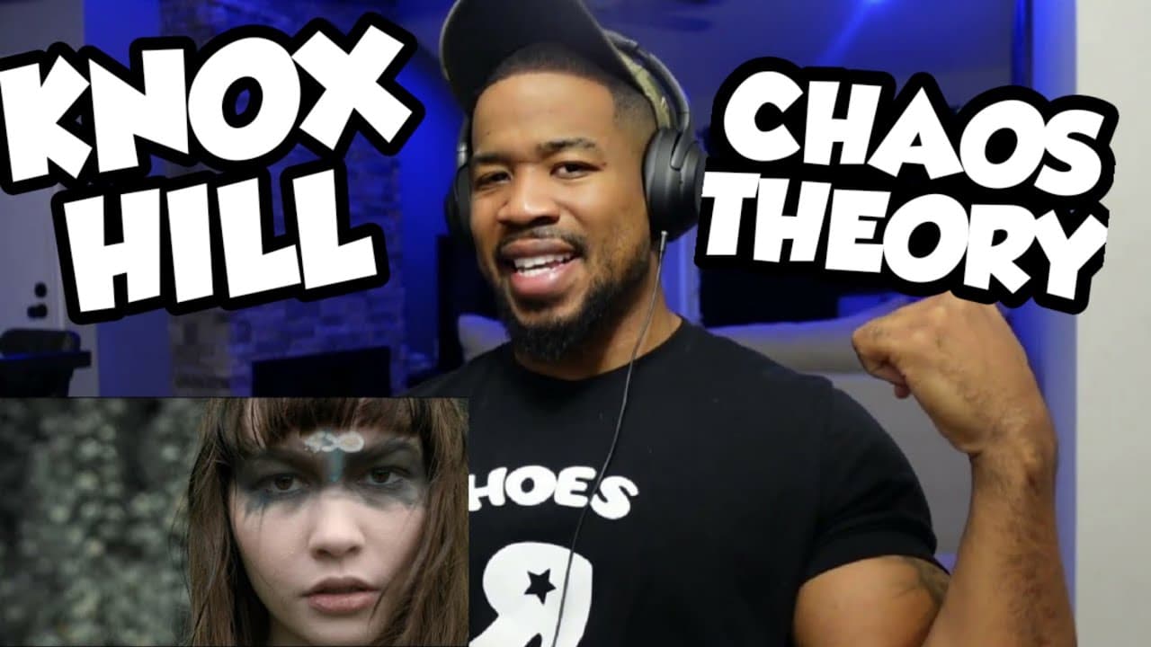 KNOX HILL - CHAOS THEORY - REACTION