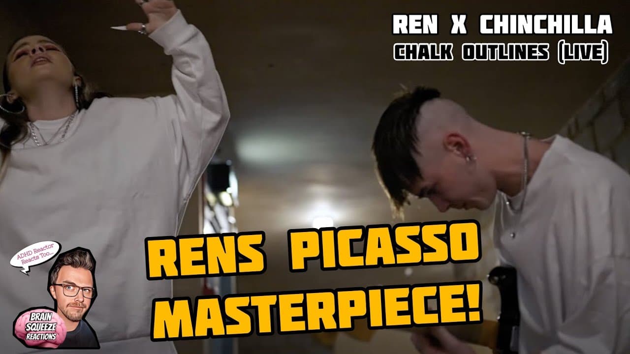Ren X Chinchilla - Chalk Outlines (live) (ADHD Reaction) | A PICASSO MUSIC MASTERPIECE...