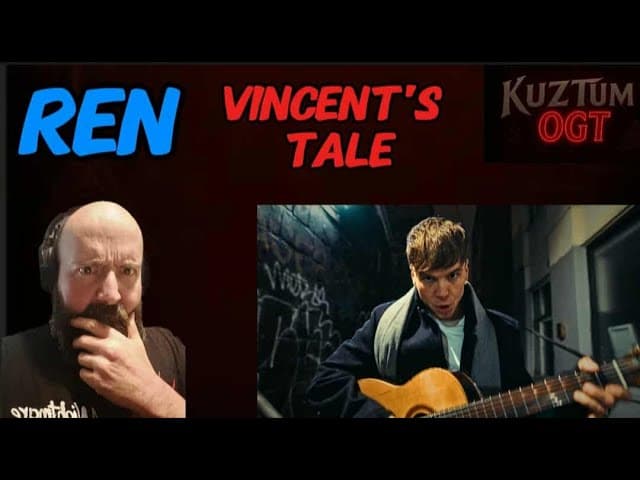 Reaction to Vincent's Tale by Ren. The Next Chapter in the Story.