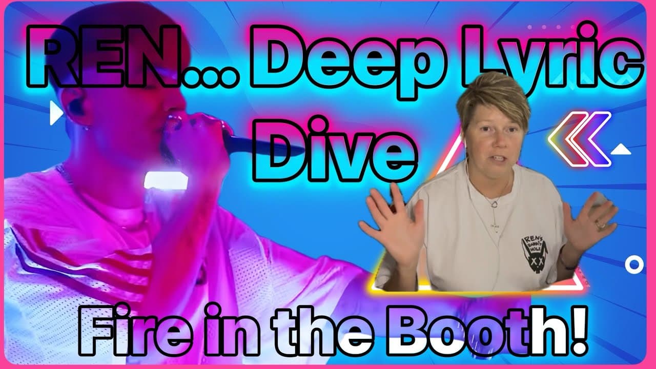 REN..FITB! Deeeeepest Lyric Rabbit Hole Dive! FULL BREAKDOWN and it’s a MUST SEE! #fireinthebooth