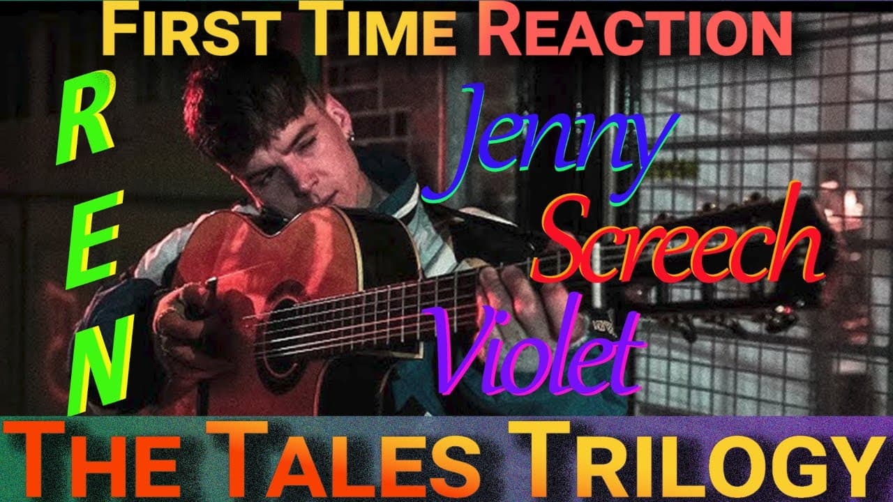 First Time Hearing 'The Tales Trilogy' From Ren  @RenMakesMusic