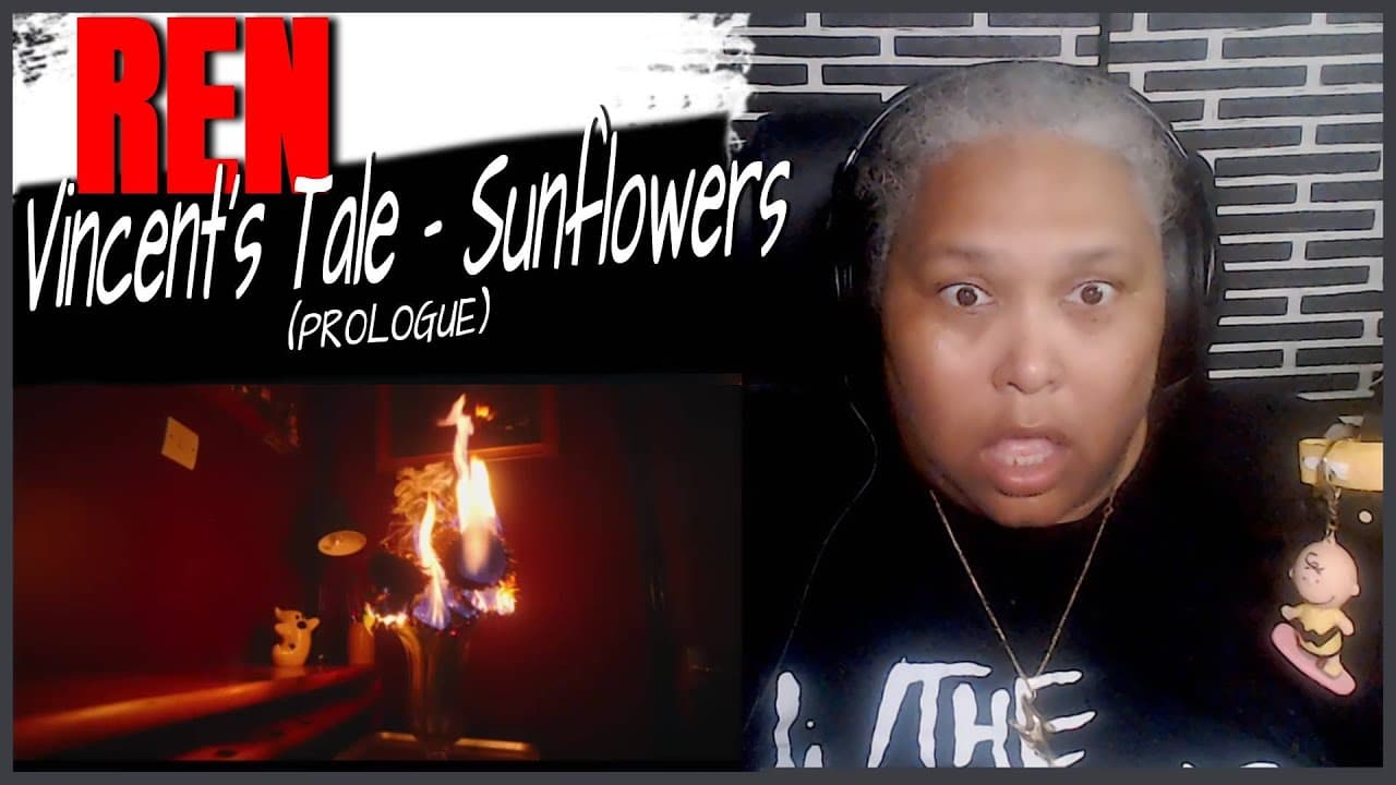 Ren - Vincent's Tale - Sunflowers (Prologue) - Reaction