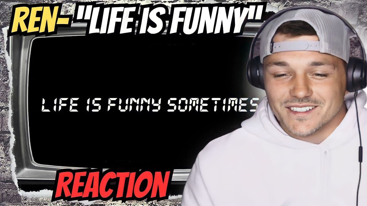 MODERN DAY SHAKESPEARE?! Ren- "Life is Funny" (REACTION!!)