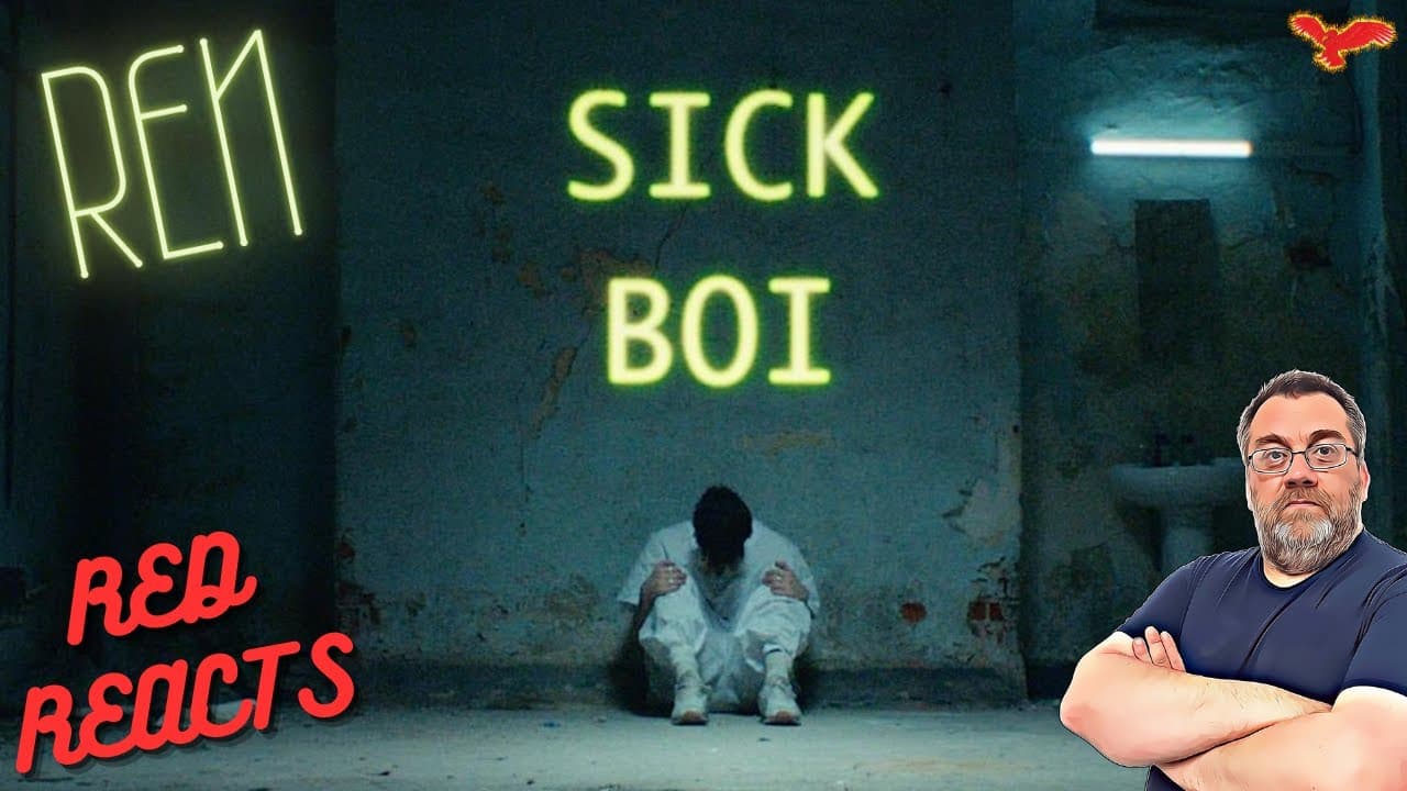 Red Reacts To Ren | Sick Boi