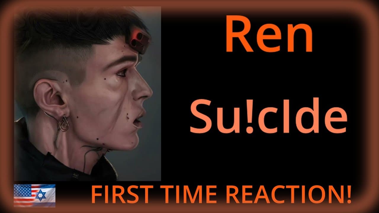FIRST TIME REACTION! TOTALLY BLOWN AWAY!!! Ren - Su!cIde