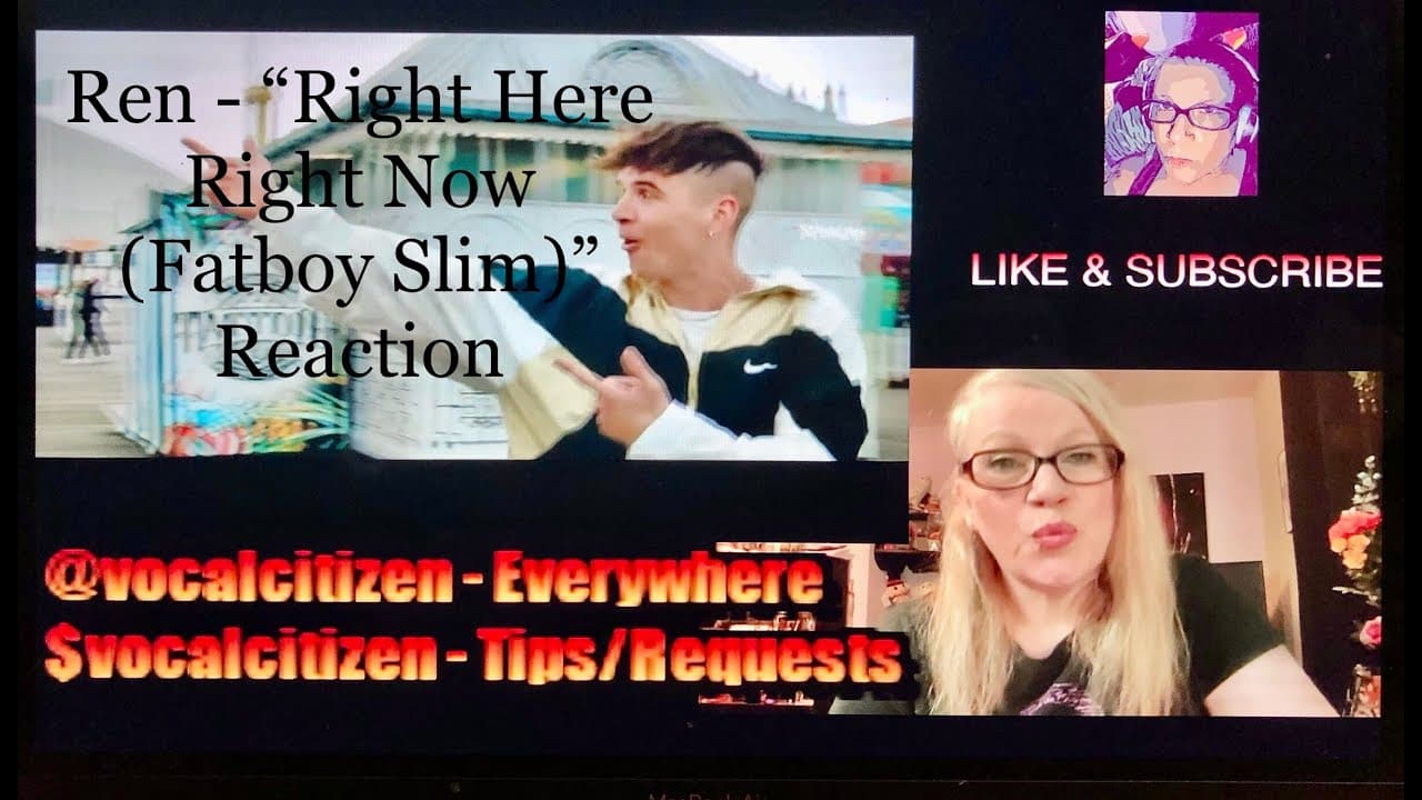 REN -  "Right Here Right Now (Fatboy Slim)" reaction