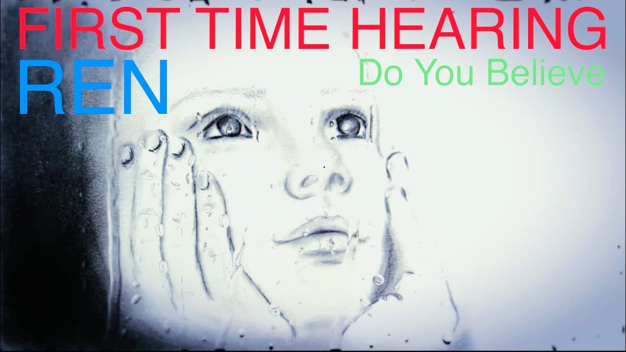 FIRST TIME HEARING REN - DO YOU BELIEVE | UK SONG WRITER KEV REACTS #SPEECHLESS #MENTALHEALTH