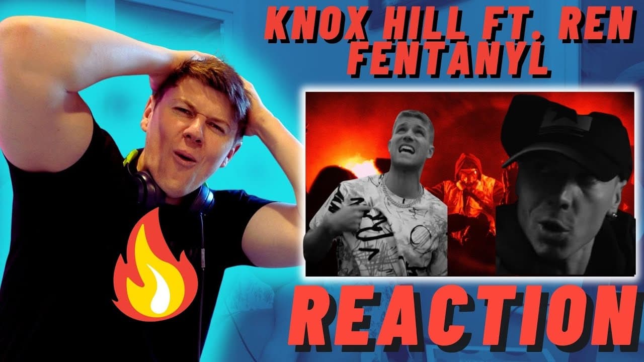 Knox Hill ft. Ren | Fentanyl [Official Music Video] - IRISH REACTION