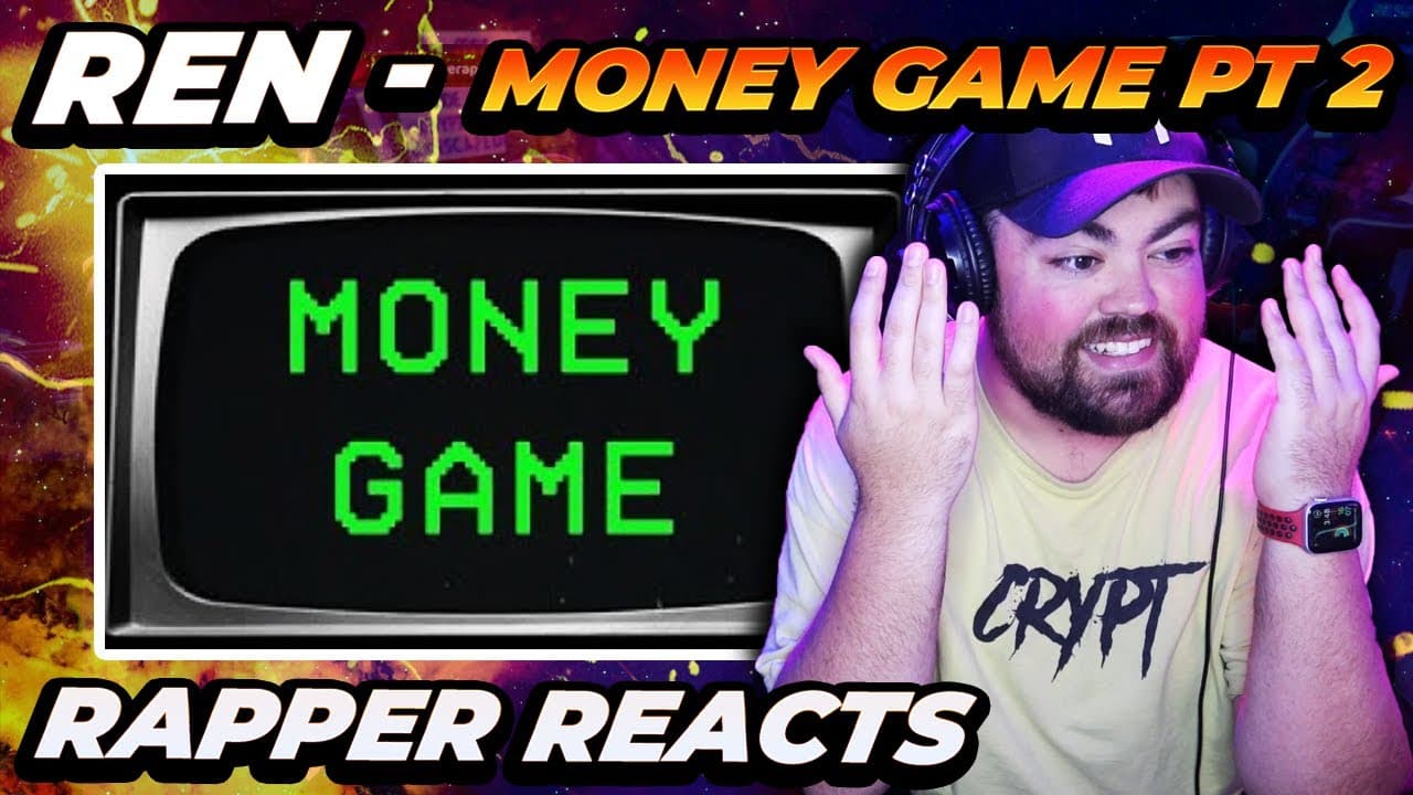 RAPPER REACTS to Ren - Money Game Pt. 2